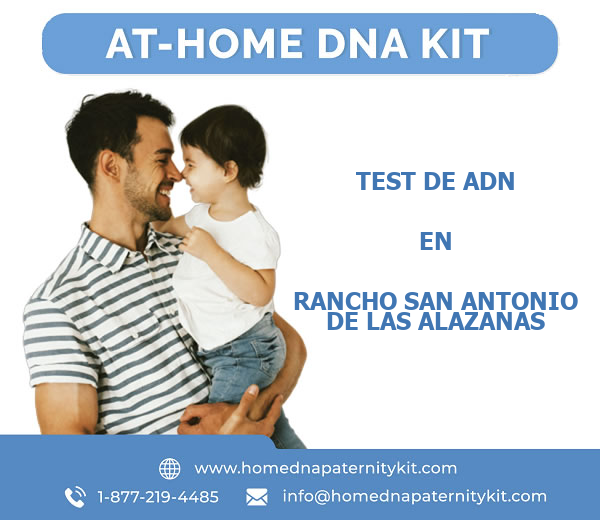 Test de ADN en Rancho San Antonio De Las Alazanas