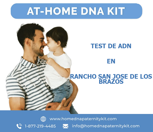 Test de ADN en Rancho San Jose De Los Brazos