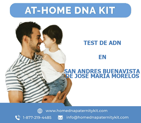 Test de ADN en San Andres Buenavista De Jose Maria Morelos