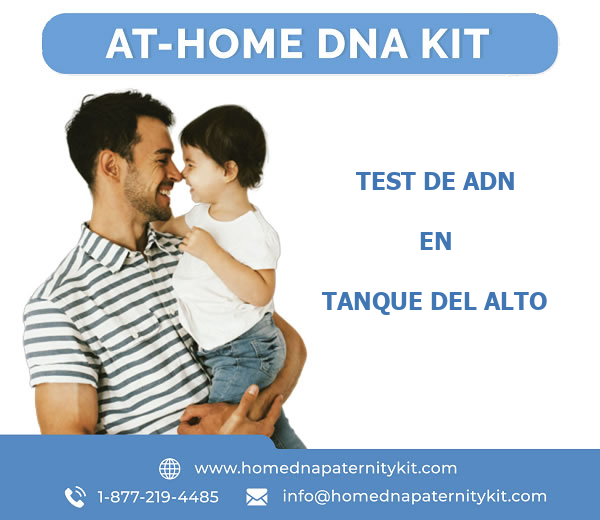 Test de ADN en Tanque Del Alto